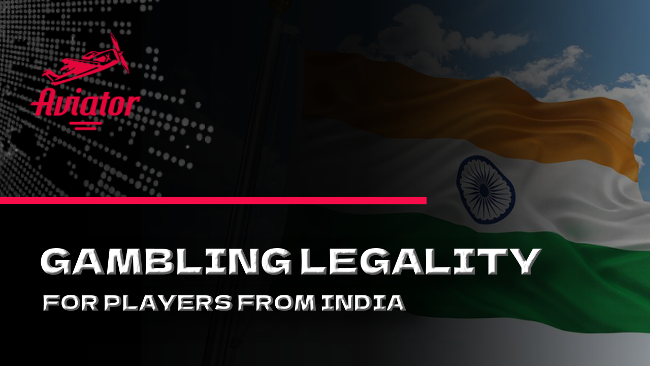 Indian flag background with Aviator logo and text: Gambling legality for players from India